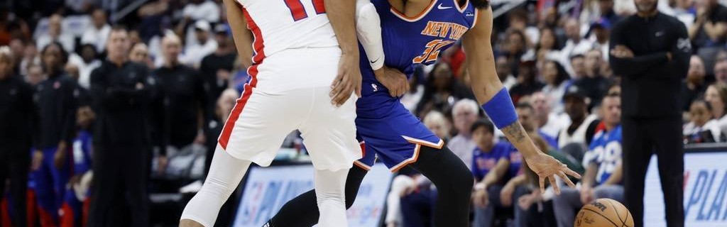 唐斯31+8坎宁安空砍24+11 尼克斯险胜活塞系列赛2-1